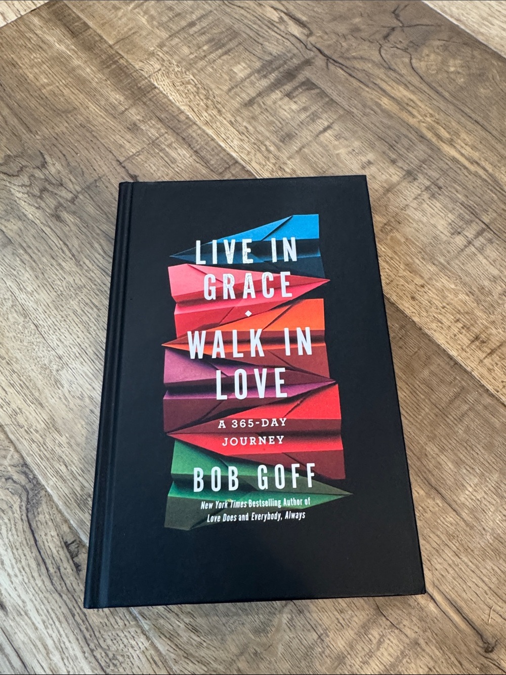 Live in Grace Walk in Love by Bob Goff - Black Cover